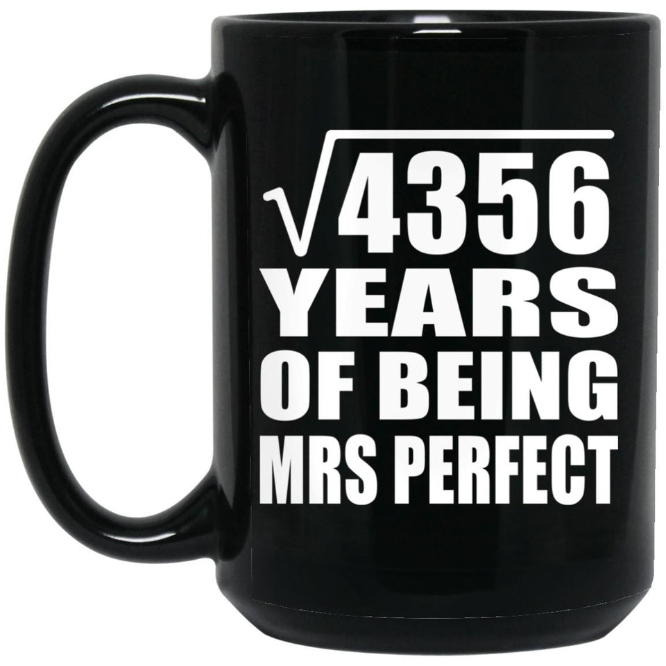 66th Anniversary Square Root of 4356 Years of Mrs Perfect - 15oz Coffee Mug Black