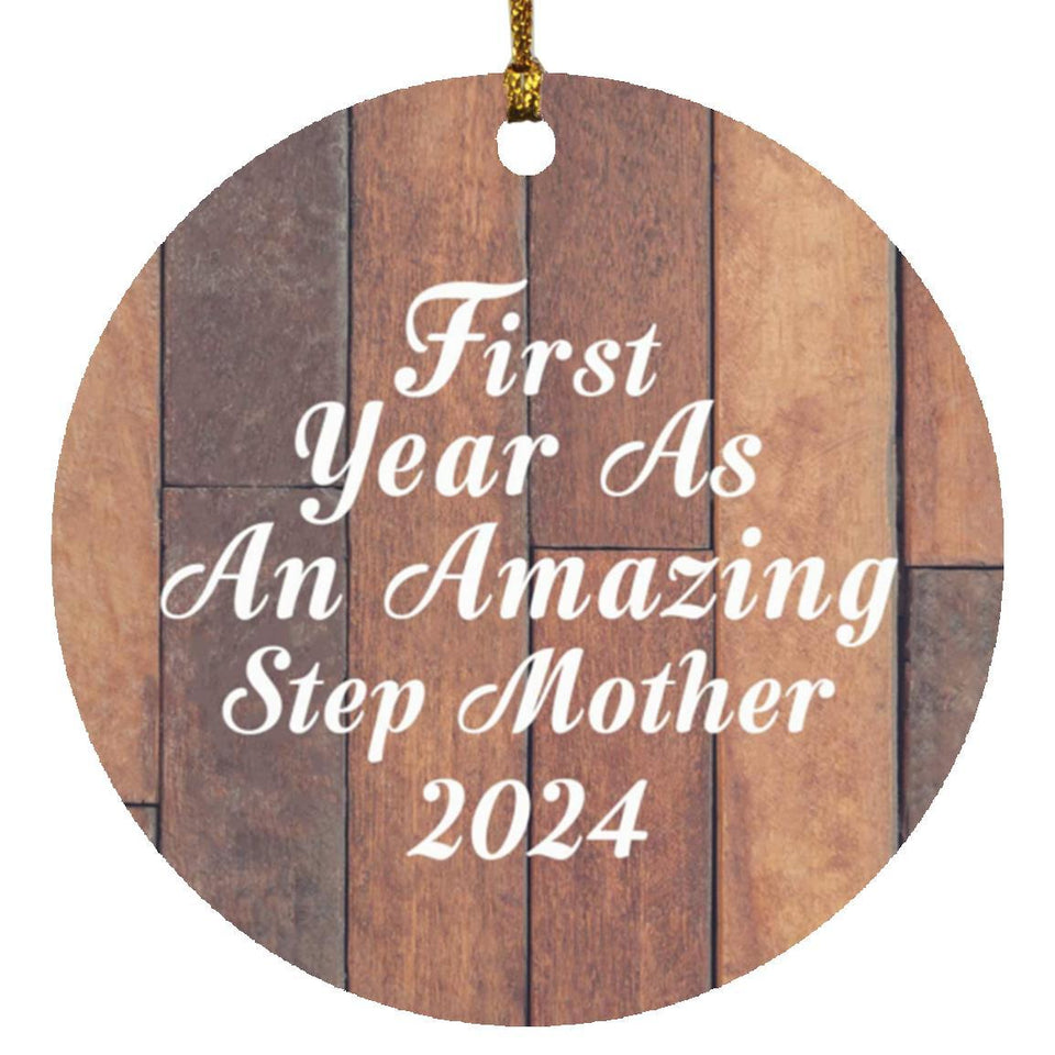 First Year As An Amazing Step Mother 2024 - Circle Ornament E