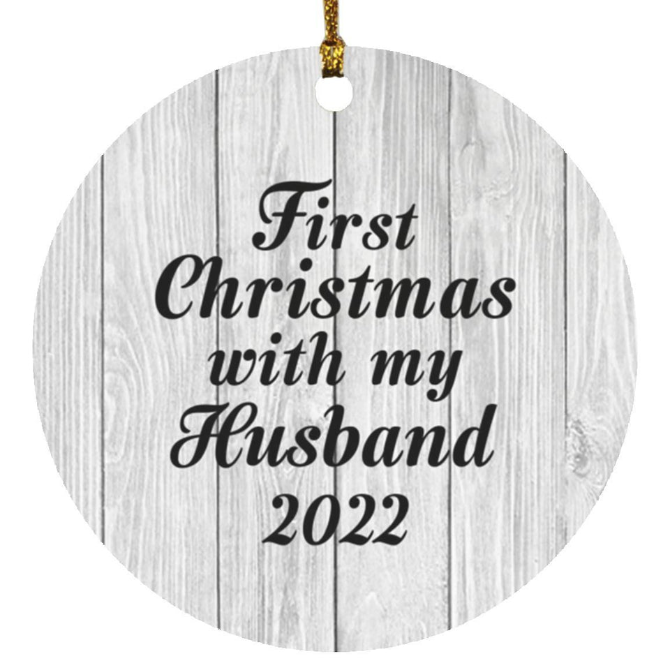 First Christmas With My Husband 2022 - Circle Ornament F
