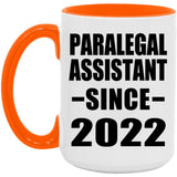 Paralegal Assistant Since 2022 - 15oz Accent Mug Orange