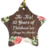 55th Birthday First 55 Years of Childhood Are The Hardest - Star Ornament A