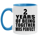 2nd Anniversary 2 Years Of Being Mrs Perfect - 11oz Accent Mug Blue