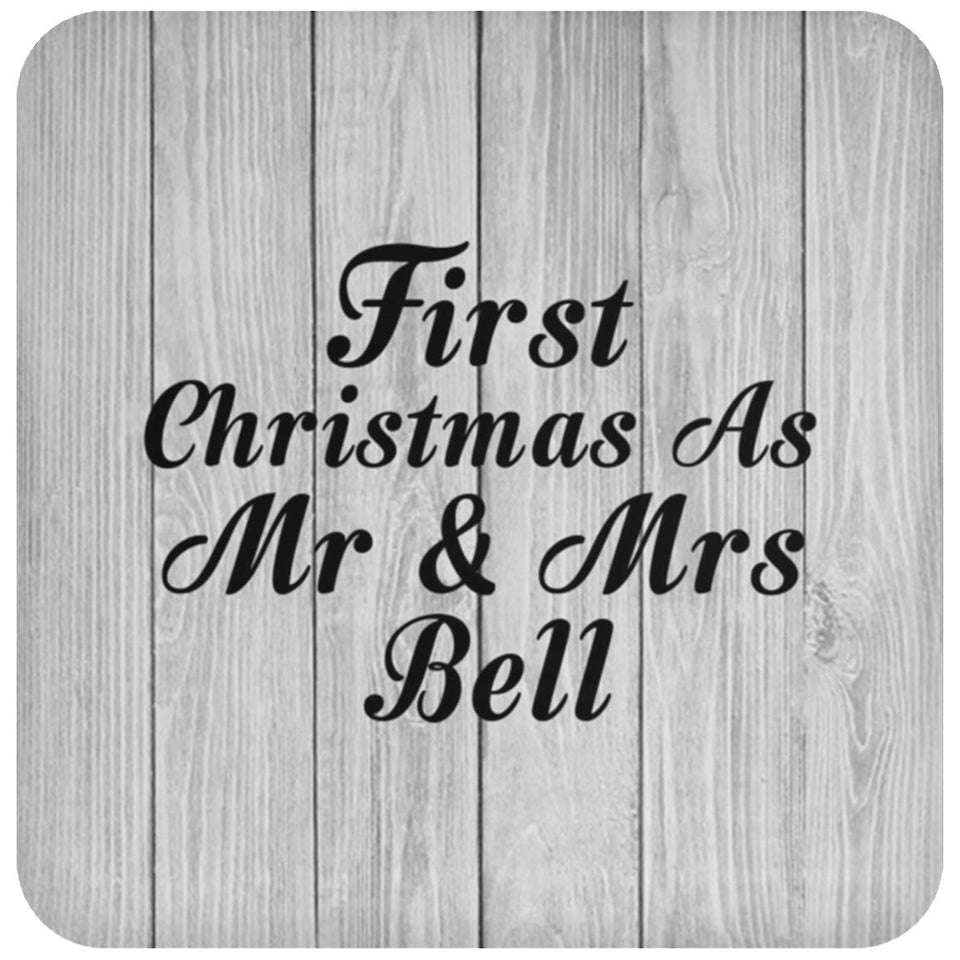First Christmas As Mr & Mrs Bell - Drink Coaster F