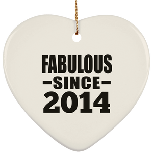 10th Birthday Fabulous Since 2014 - Heart Ornament