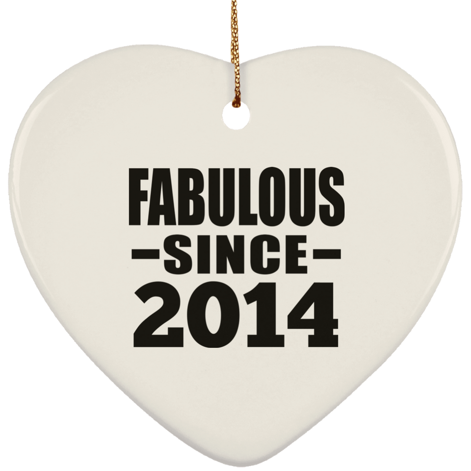 10th Birthday Fabulous Since 2014 - Heart Ornament
