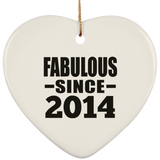 10th Birthday Fabulous Since 2014 - Heart Ornament