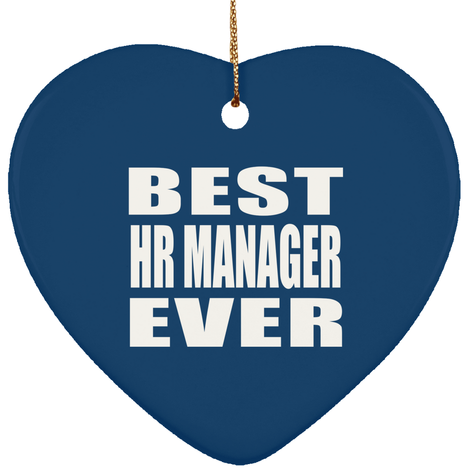 Best HR Manager Ever - Heart Ornament