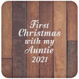 First Christmas With My Auntie 2021 - Drink Coaster E