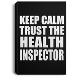 Keep Calm and Trust The Health Inspector - Canvas Portrait