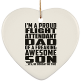 Proud Flight Attendant Dad Of Awesome Son - Heart Ornament