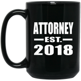 Attorney Established EST. 2018 - 15 Oz Coffee Mug Black