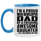 Proud Web Developer Dad Of Awesome Daughter - 11oz Accent Mug Blue