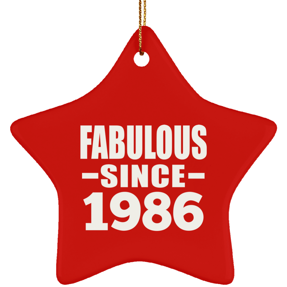 38th Birthday Fabulous Since 1986 - Star Ornament
