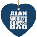 Alan World's Okayest Dad - Heart Ornament