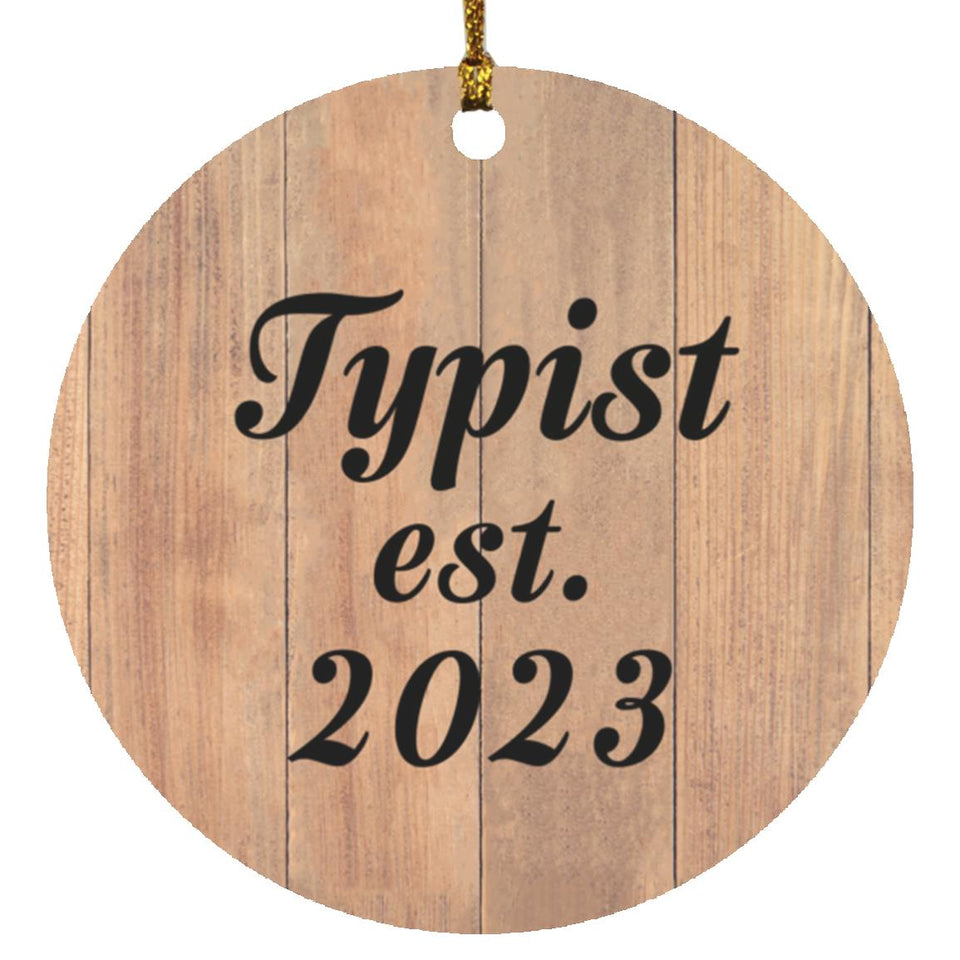 Typist Established Est. 2023 - Circle Ornament C