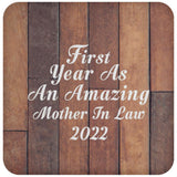 First Year As An Amazing Mother In Law 2022 - Drink Coaster E