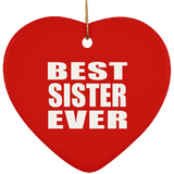 Best Sister Ever - Heart Ornament