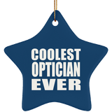 Coolest Optician Ever - Star Ornament