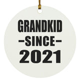 Grandkid Since 2021 - Circle Ornament