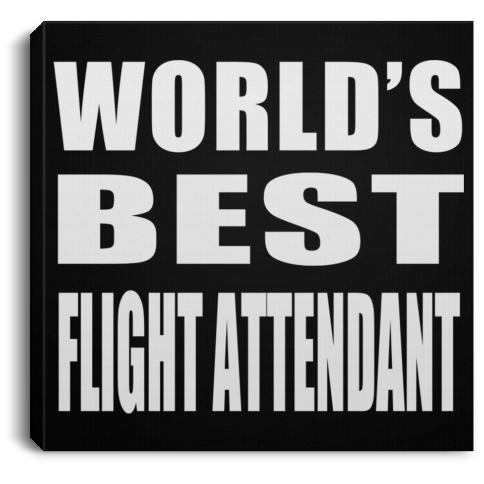 World's Best Flight Attendant - Canvas Square