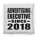 Advertising Executive Since 2018 - Throw Pillow