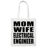 Mom Wife Electrical Engineer - Tote Bag White