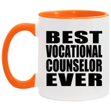 Best Vocational Counselor Ever - 11oz Accent Mug Orange
