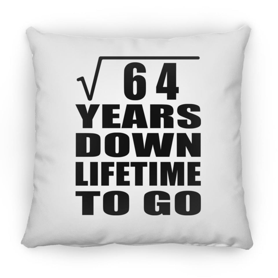 8th Anniversary Square Root of 64 Years Lifetime To Go - Throw Pillow