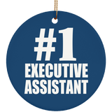 Number One #1 Executive Assistant - Circle Ornament