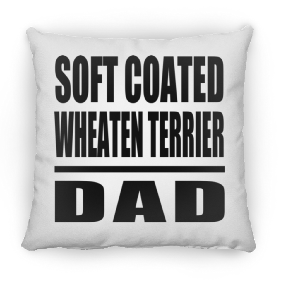 Soft Coated Wheaten Terrier Dad - Throw Pillow
