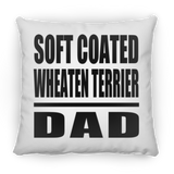 Soft Coated Wheaten Terrier Dad - Throw Pillow