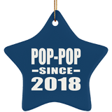 Pop-Pop Since 2018 - Star Ornament