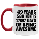 49th Birthday 49 Years 588 Months 17897 Days Of Awesome - 11oz Accent Mug Red