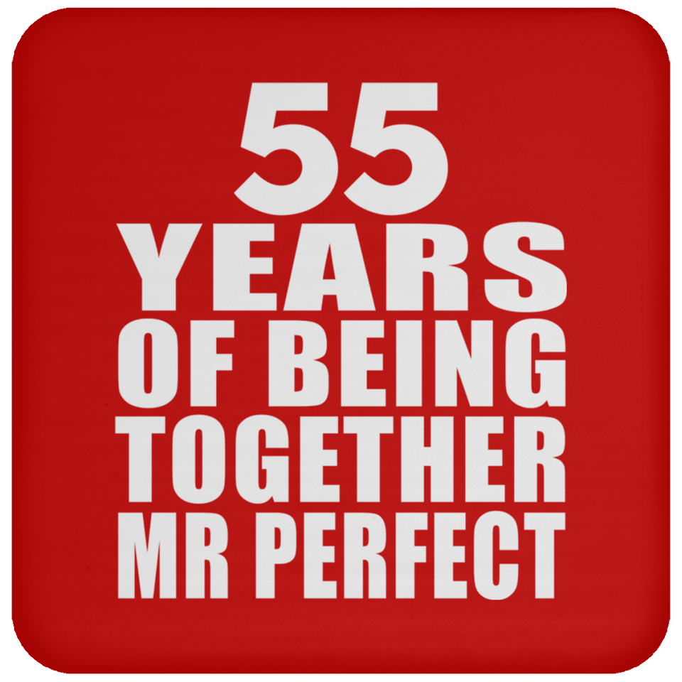 55th Anniversary 55 Years Of Being Mr Perfect - Drink Coaster