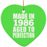 38th Birthday Made In 1986 Aged to Perfection - Heart Ornament