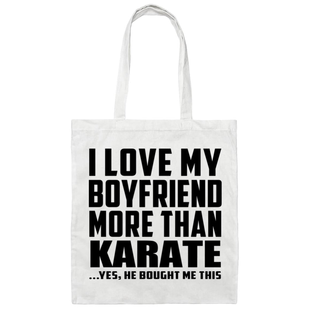 I Love My Boyfriend More Than Karate - Tote Bag White