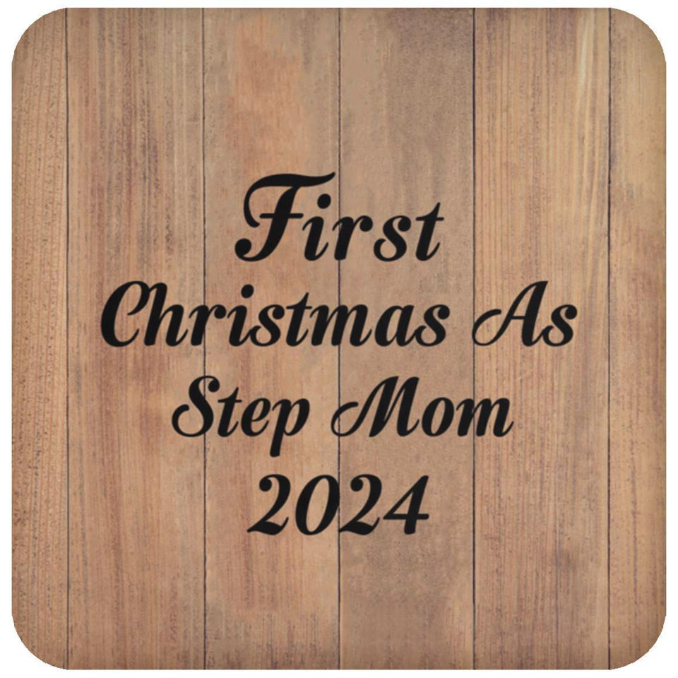 First Christmas As Step Mom 2024 - Drink Coaster C