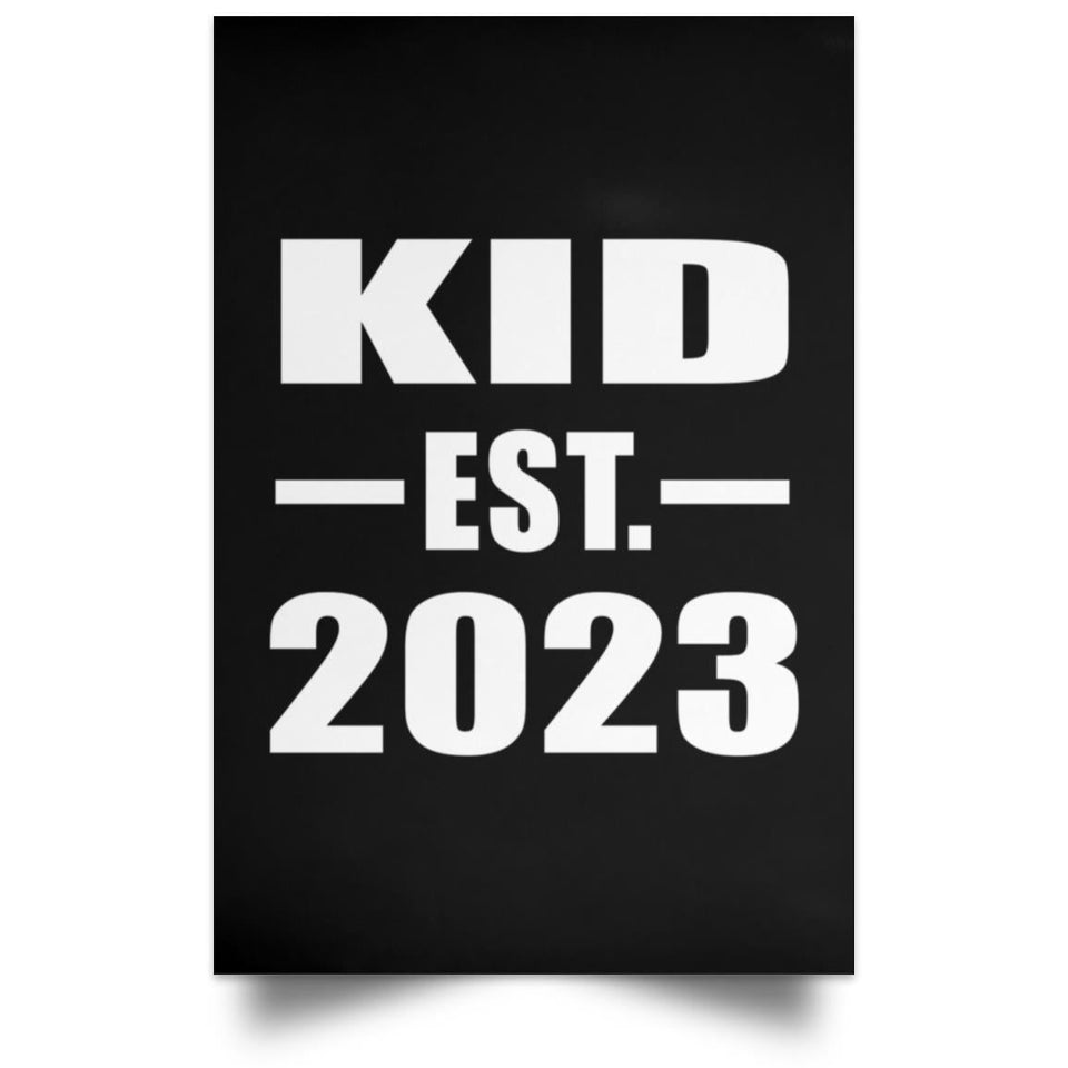 Kid Established EST. 2023 - Poster Portrait