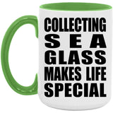 Collecting Sea Glass Makes Life Special - 15oz Accent Mug Green