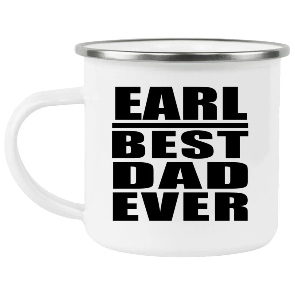 Earl Best Dad Ever - 12oz Camping Mug