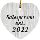 Salesperson Established Est. 2022 - Heart Ornament F