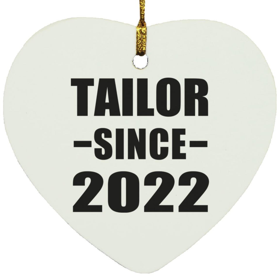 Tailor Since 2022 - Heart Ornament