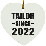 Tailor Since 2022 - Heart Ornament