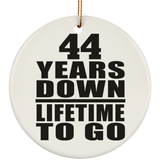 44th Anniversary 44 Years Down Lifetime To Go - Circle Ornament
