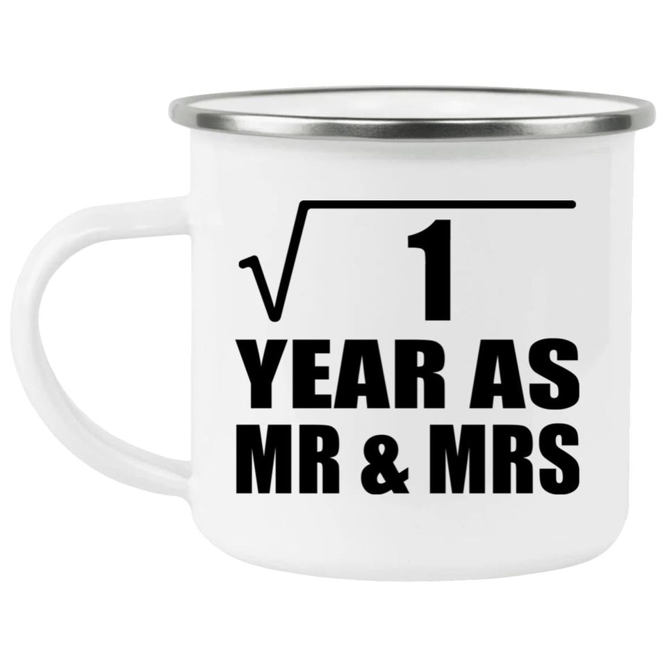 1st Anniversary Square Root of 1 Year As Mr & Mrs - 12oz Camping Mug