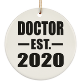 Doctor Established EST. 2020 - Circle Ornament