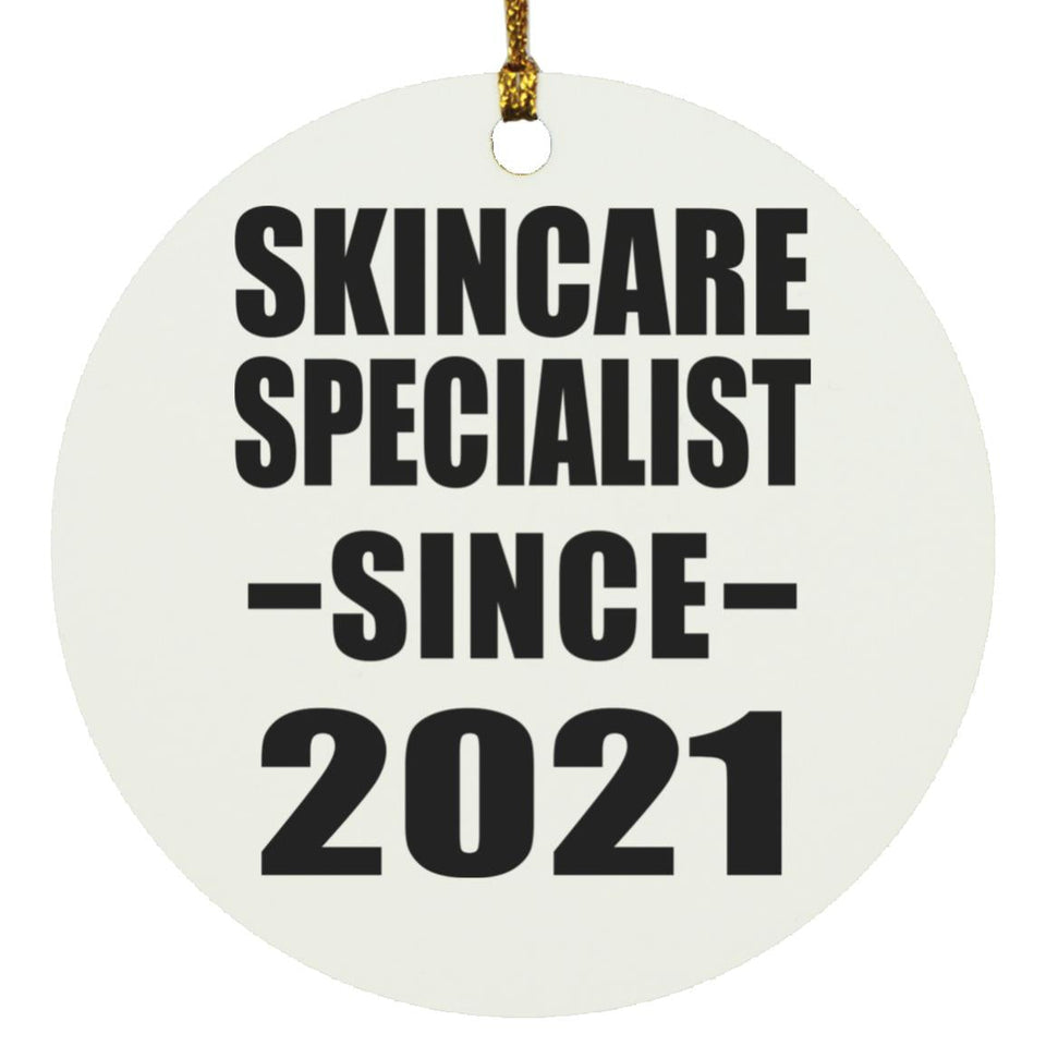 Skincare Specialist Since 2021 - Circle Ornament
