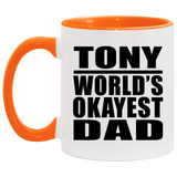 Tony World's Okayest Dad - 11oz Accent Mug Orange