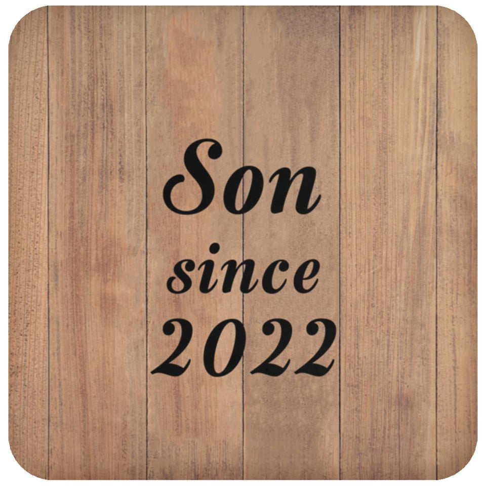 Son Since 2022 - Drink Coaster C
