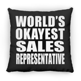 World's Okayest Sales Representative - Throw Pillow Black